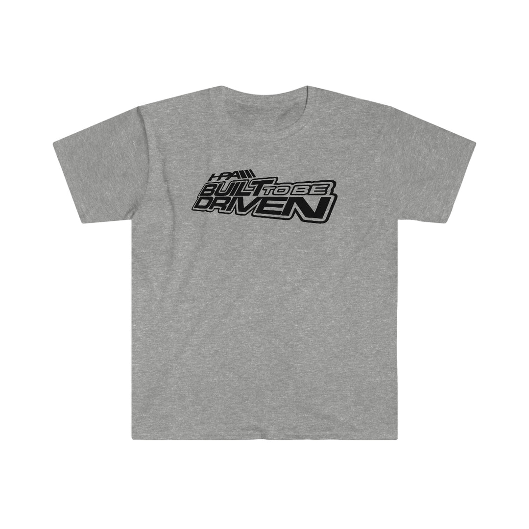 HPA Built To Be Driven - Unisex Softstyle T-Shirt
